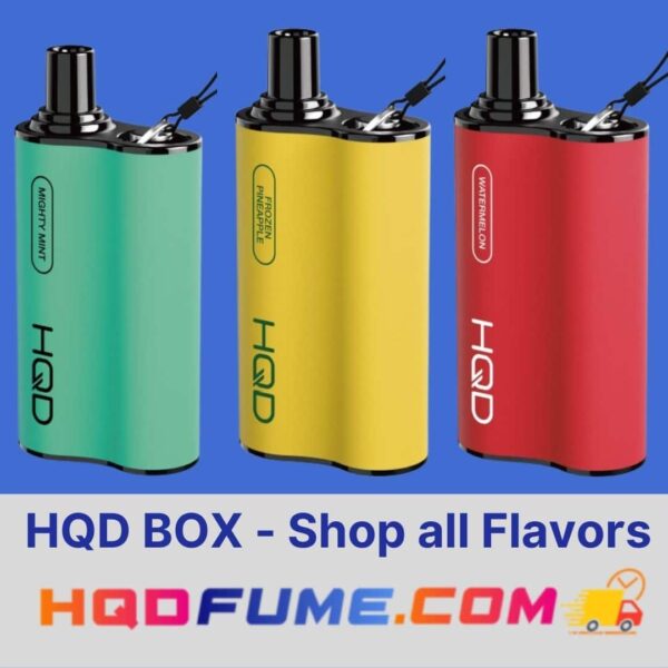 Shop all flavors HQD BOX